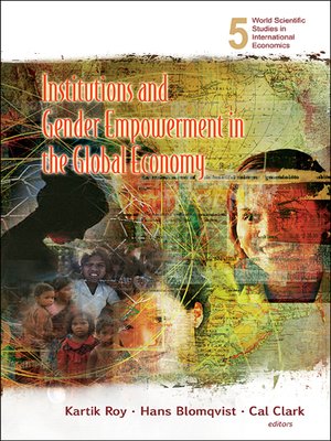 cover image of Institutions and Gender Empowerment In the Global Economy